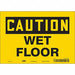 Safety Sign 7 inx10 in Vinyl