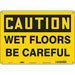 Safety Sign 10 inx14 in Polyethylene
