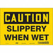 Safety Sign 7 inx10 in Vinyl