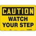 J6974 Safety Sign 10 inx14 in Polyethylene