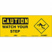 Safety Sign 7 in x 17 in Vinyl