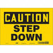 Safety Sign 7 inx10 in Vinyl