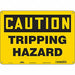 K1397 Safety Sign 10 in x 14 in Polyethylene