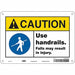 Safety Sign 7 inx10 in Polyethylene