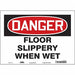 Safety Sign 10 in x 14 in Vinyl