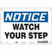 Safety Sign 7 inx10 in Polyethylene