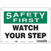 Safety Sign 7 inx10 in Polyethylene
