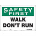 K1416 Safety Sign 10 in x 14 in Polyethylene