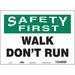 K1416 Safety Sign 10 inx14 in Vinyl