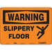 Safety Sign 10 inx14 in Polyethylene