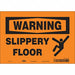 Safety Sign 7 inx10 in Vinyl