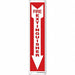 J7050 Safety Sign 18 in x 4 in Polyethylene