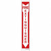 Safety Sign 24 in x 4 in Vinyl