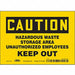 Safety Sign 5 in x 7 in Vinyl