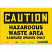 Safety Sign 7 inx10 in Vinyl