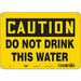 Safety Sign 7 in x 10 in Polyethylene