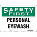Safety Sign 10 in x 14 in Aluminum