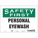 Safety Sign 7 in x 10 in Vinyl