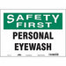 Safety Sign 10 in x 14 in Vinyl
