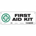 Safety Sign 3 1/2 x 10 in Polyethylene