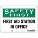 Safety Sign 7 in x 10 in Polyethylene