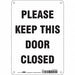 Safety Sign 10 in x 7 in Polyethylene