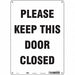 Safety Sign 14 in x 10 in Polyethylene