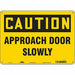 Safety Sign 10 in x 14 in Polyethylene