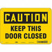 Safety Sign 7 in x 10 in Aluminum