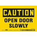 J6963 Safety Sign 3 1/2 in x 5 in Vinyl