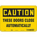 Safety Sign 7 in x 10 in Polyethylene