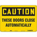 Safety Sign 10 in x 14 in Polyethylene