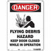 Safety Sign 14 in x 10 in Polyethylene
