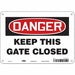 Safety Sign 7 in x 10 in Polyethylene