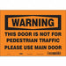 Safety Sign 7 in x 10 in Vinyl