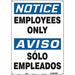 Safety Sign 20 in x 14 in Polyethylene