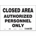 Safety Sign 7 inx10 in Vinyl