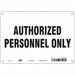 Safety Sign 7 inx10 in Polyethylene