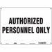 Safety Sign 10 in x 14 in Polyethylene
