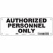 Safety Sign 3.5in x 10in Polyethylene