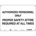 Safety Sign 10 inx14 in Aluminum