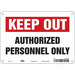 Safety Sign 7 inx10 in Polyethylene