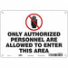 Safety Sign 7 inx10 in Polyethylene