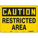 Safety Sign 10 in x 14 in Polyethylene