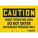 Safety Sign 7 in x 10 in Vinyl