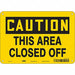 Safety Sign 7 in x 10 in Aluminum