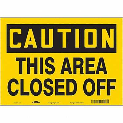 Safety Sign 10 in x 14 in Vinyl
