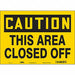 Safety Sign 10 in x 14 in Vinyl