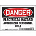 J6925 Safety Sign 3.5in x 5in Vinyl