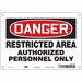 Safety Sign 7 inx10 in Polyethylene